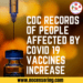 CDC records of people affected by covid 19 vaccines increase