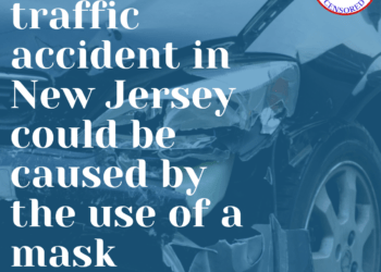 Possible traffic accident in New Jersey could be caused by the use of a mask