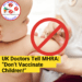 UK Doctors Tell MHRA: “Don’t Vaccinate Children!”