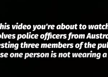 AUSTRALIAN POLICE WRONGFULLY ARREST MEMBERS OF PUBLIC FOR NOT WEARING MASK!