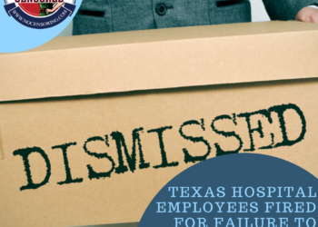 Texas Hospital Employees Fired for Failure to Receive Vaccine