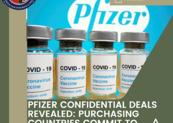 Pfizer Confidential Deals Revealed: Purchasing Countries Commit to Violating the Law